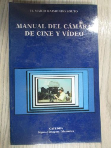 Portada del libro de MANUAL DEL CÁMARA DE CINE Y VÍDEO.