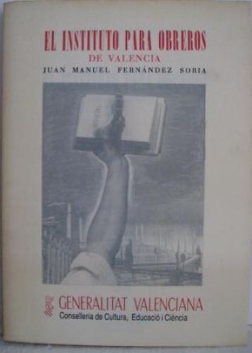 Portada del libro de EL INSTITUTO PARA OBREROS DE VALENCIA