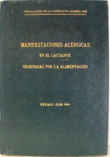 Portada del libro de MANIFESTACIONES ALÉRGICAS EN EL LACTANTE ORIGINADAS POR LA ALIMENTACIÓN