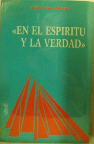 Portada del libro de EN EL ESPIRITU Y EN LA VERDAD. INTRODUCCIÓN A LA LITURGIA