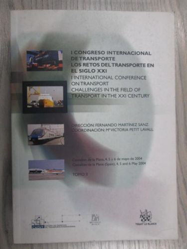 Portada del libro de I CONGRESO INTERNACIONAL DE TRANSPORTE. LOS RETOS DEL TRANSPORTE EN EL SIGLO XXI. TOMO II