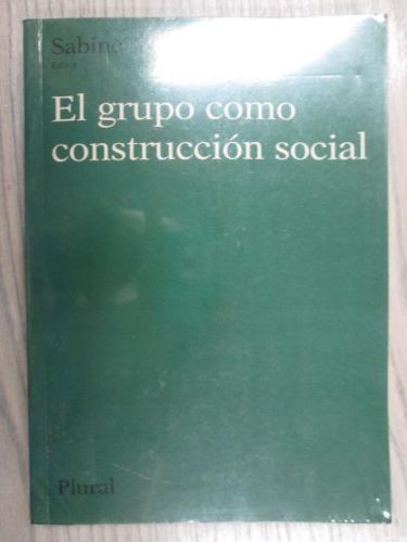 Portada del libro de EL GRUPO COMO CONSTRUCCIÓN SOCIAL