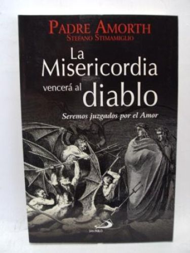 Portada del libro de LA MISERICORDIA VENCERÁ AL DIABLO. SEREMOS JUZGADOS POR EL AMOR