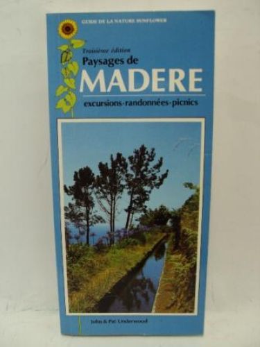 Portada del libro de PAYSAGES DE MADERE. EXCURSIONS, RANDONNÉES, PICNICS