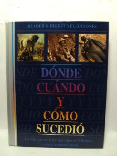 Portada del libro de DONDE COMO Y CUANDO SUCEDIÓ