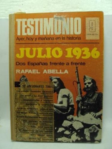 Portada del libro de TESTIMONIO. AYER, HOY Y MAÑANA DE LA HISTORIA. JULIO 1936