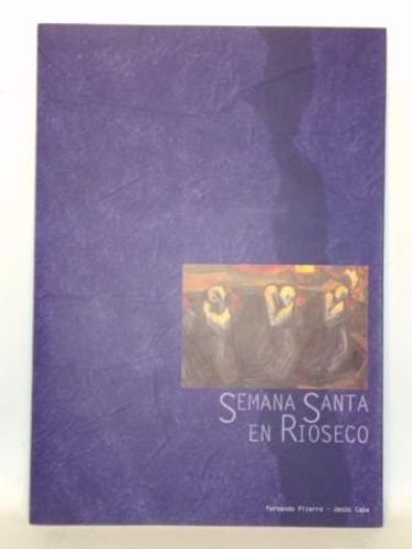 Portada del libro de SEMANA SANTA EN RIOSECO