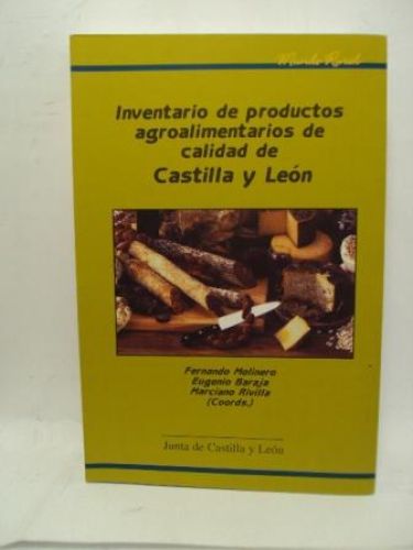 Portada del libro de INVENTARIO DE PRODUCTOS AGROALIMENTARIOS DE CALIDAD DE CASTILLA Y LEÓN