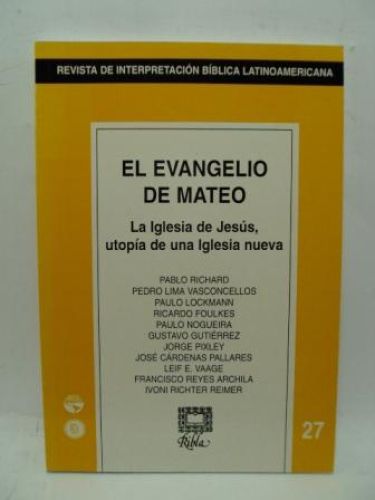 Portada del libro de EL EVANGELIO DE MATEO. LA IGLESIA DE JESÚS, UTOPÍA DE UNA IGLESIA NUEVA