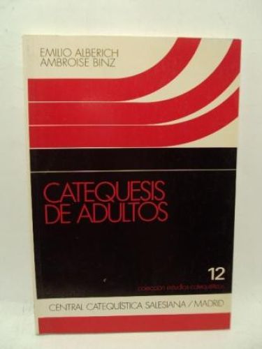 Portada del libro de CATEQUESIS DE ADULTOS. Central Catequística Salesiana / Madrid.