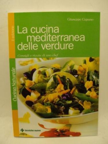 Portada del libro de LA CUCINA MEDITERRANEA DELLE VERDURE. Consigle e ricette di uno chef