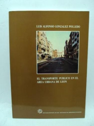Portada del libro de EL TRANSPORTE PÚBLICO EN EL ÁREA URBANA DE LEÓN.