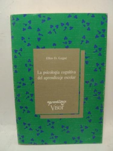 Portada del libro de LA PSICOLOGÍA COGNITIVA DEL APRENDIZAJE ESCOLAR