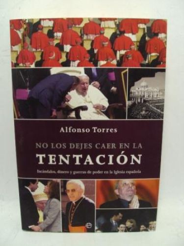 Portada del libro de NO LOS DEJES CAER EN LA TENTACIÓN