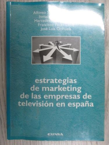 Portada del libro de ESTRATEGIAS DE MARKETING DE LAS EMPRESAS DE TELEVISIÓN EN ESPAÑA