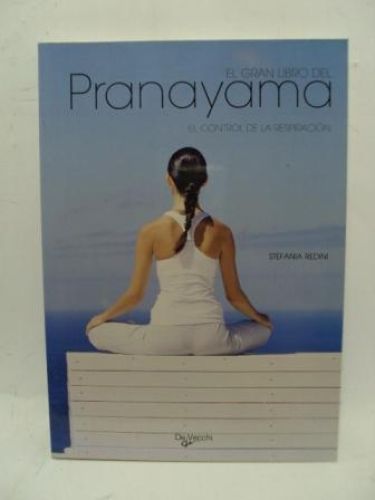 Portada del libro de EL GRAN LIBRO DEL PRANAYAMA. El control de la respiración