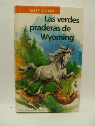 Portada del libro de LAS VERDES PRADERAS DE WYOMING