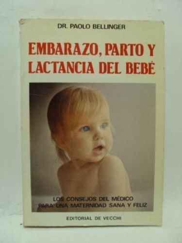 Portada del libro de EMBARAZAO, PARTO Y LACTANCIA DEL BEBÉ