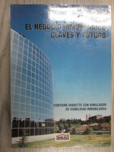Portada del libro de EL NEGOCIO INMOBILIARIO CLAVES Y FUTURO