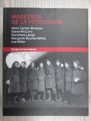 Portada del libro de MAESTROS DE LA FOTOGRAFÍA. El siglo de las mujeres.