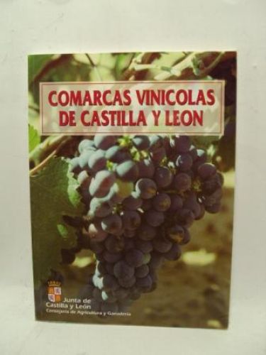 Portada del libro de COMARCAS VINÍCOLAS DE CASTILLA Y LEÓN
