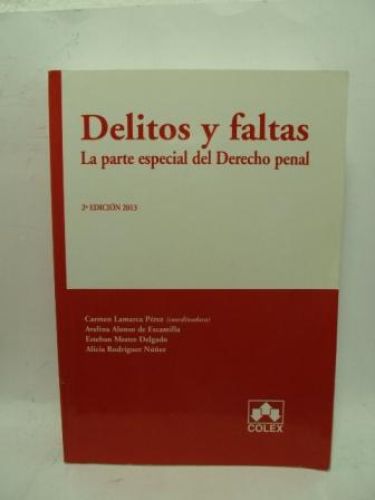 Portada del libro de DELITOS Y FALTAS. LA PARTE ESPECIAL DEL DERECHO PENAL