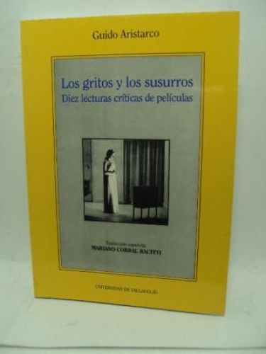 Portada del libro de LOS GRITOS Y LOS SUSURROS. Diez lecturas críticas de películas