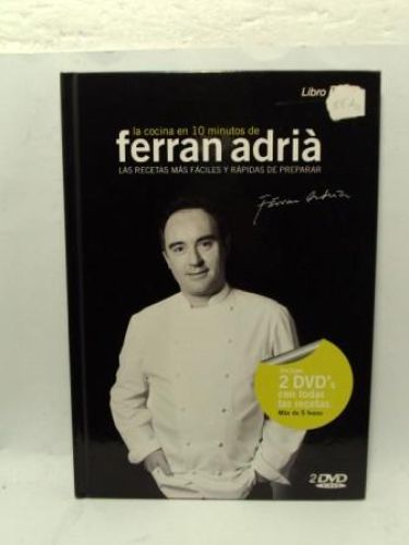 Portada del libro de LA COCINA EN 10 MINUTOS DE FERRAN ADRIÁ. Las recetas más fáciles y rápidas de preparar