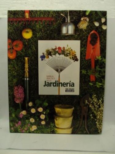 Portada del libro de MANUAL PRÁCTICO DE LA JARDINERÍA