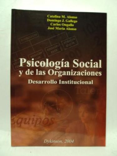Portada del libro de PSICOLOGÍA SOCIAL Y DE LAS ORGANIZACIONES. Desarrollo Institucional