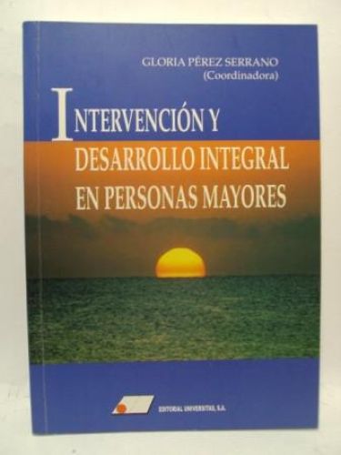 Portada del libro de INTERVENCIÓN Y DESARROLLO INTEGRAL EN PERSONS MAYORES