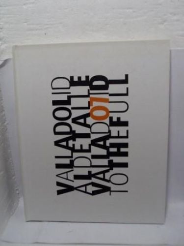 Portada del libro de VALLADOLID ALDETALLE 07, VALLADOLID TOUTHEFULL