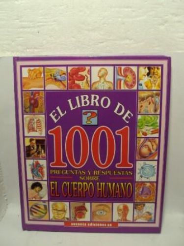 Portada del libro de EL LIBRO DE 1001 PREGUNTAS Y RESPUESTAS SOBRE EL CUERPO HUMANO