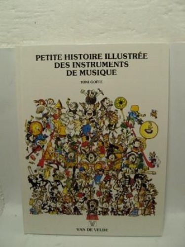 Portada del libro de PETITE HISTOIRE ILLUSTRÉE DES INSTRUMENTS DE MUSIQUE