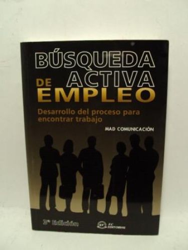 Portada del libro de BÚSQUEDA ACTIVA DE EMPLEO. Desarrollo del proceso par encontrar trabajo