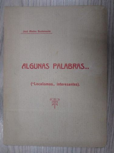 Portada del libro de ALGUNAS PALABRAS... (“Localismos,, interesantes).
