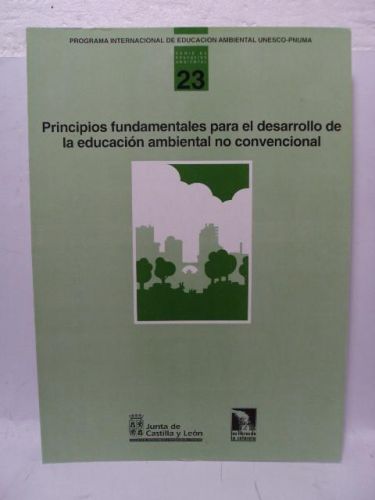 Portada del libro de PRINCIPIOS FUNDAMENTALES PARA EL DESARROLLO DE LA EDUCACIÓN AMBIENTAL NO CONVENCIONAL. Serie de educación...