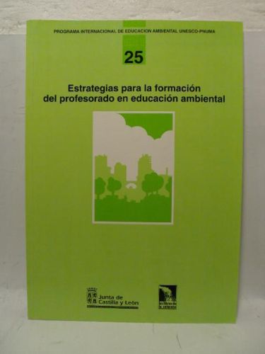 Portada del libro de ESTRATEGIAS PARA LA FORMACIÓN DEL PROFESORADO EN EDUCACIÓN AMBIENTAL.Serie de educación ambiental. Tomo...