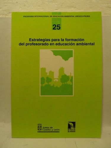 Portada del libro de ESTRATEGIAS PARA LA FORMACIÓN DEL PROFESORADO EN EDUCACIÓN AMBIENTAL.Serie de educación ambiental. Tomo...