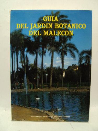 Portada del libro de GUÍA DEL JARDIN BOTÁNICO DEL MALECON