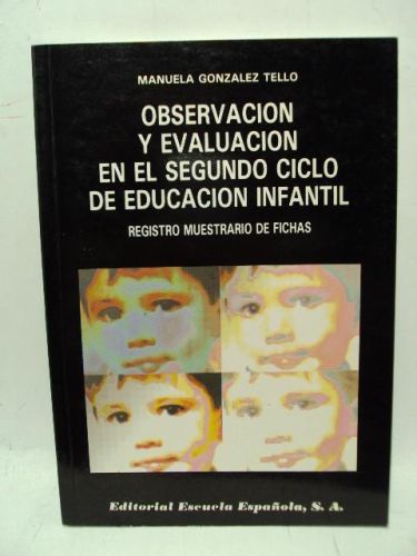 Portada del libro de OBSERVACION Y EVALUACION EN EL SEGUNDO CICLO DE EDUCACION INFANTIL, registro muestrario de fichas
