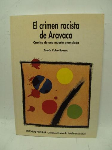 Portada del libro de EL CRIMEN RACISTA DE ARAVACA. Crónica de una muerte anunciada. Jóvenes contra la intolerancia