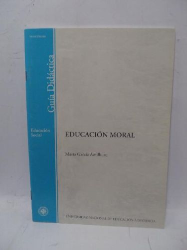 Portada del libro de EDUCACIÓN MORAL, Guía didáctica
