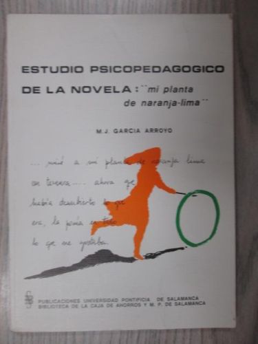 Portada del libro de ESTUDIO PSICOPEDAGOGICO DE LA NARRATIVA: “MI PLANTA DE NARANJA-LIMA”