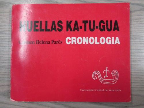 Portada del libro de HUELLAS KA-TU-GUA. 2. CRONOLOGIA DE LA RESISTENCIA KA-TU-GUA: S. XVI