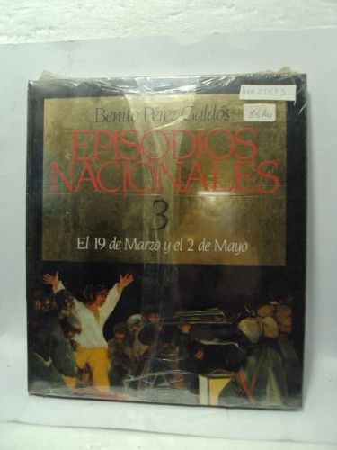 Portada del libro de EPISODIOS NACIONALES 3 EL 19 DE MARZO Y EL DOS DE MAYO
