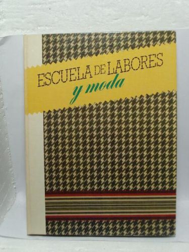 Portada del libro de ESCUELA DE LABORES Y MODA, TOMO 3