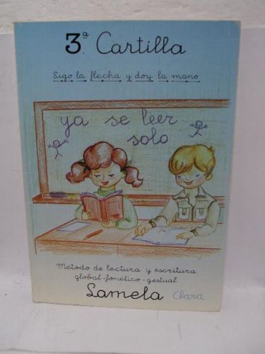 Portada del libro de 3ª CARTILLA. Metodo de lectura y escritura global- fonético- gestual. YA SE LEER SOLO
