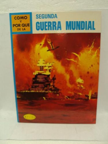 Portada del libro de CÓMO Y POR QUÉ DE LA SEGUNDA GUERRA MUNDIAL