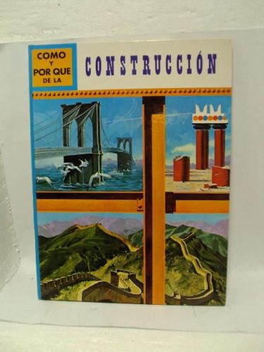 Portada del libro de CÒMO Y POR QUÉ DE LA CONSTRUCCIÓN